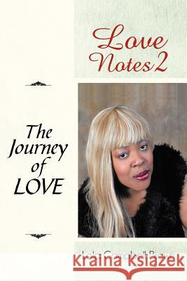 Love Notes 2: The Journey of Love Brown, Lola Campbell 9781481780964 Authorhouse - książka