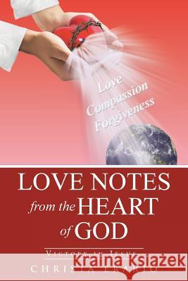 Love Notes from the Heart of God: Victory in Jesus Erario, Christa 9781490851075 WestBow Press - książka