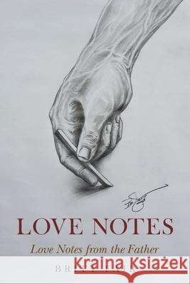 Love Notes: Love Notes from the Father Britt Fair 9781664247826 WestBow Press - książka