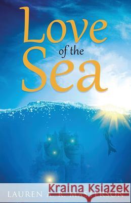 Love of the Sea Lauren a R Masterson 9781947578128 Ink Smith Publishing - książka