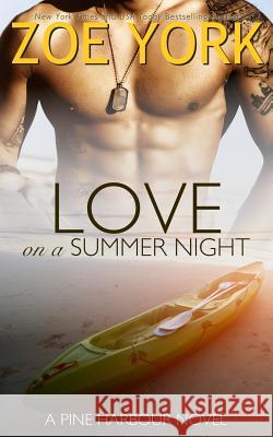 Love on a Summer Night Zoe York 9781926527840 Zoe York - książka