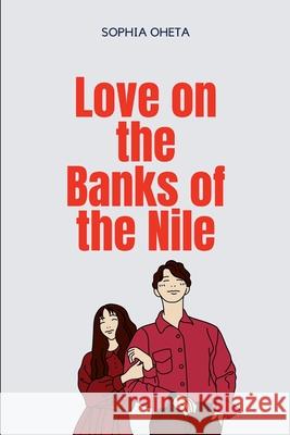 Love on the Banks of the Nile Oheta Sophia 9789955324973 OS Pub - książka