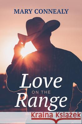 Love on the Range Mary Connealy 9781432893330 Thorndike Press Large Print - książka