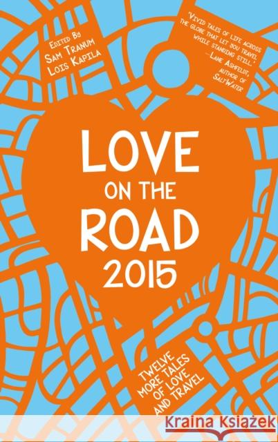 Love on the Road 2015 Tranum, Sam 9781909718586 TURNAROUND PUBLISHER SERVICES - książka