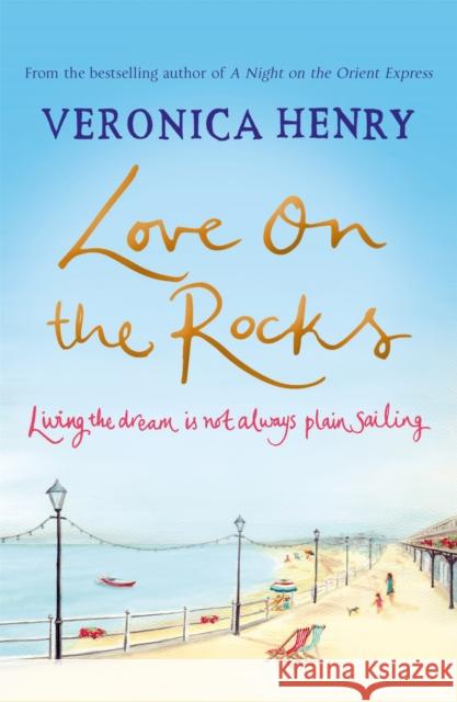 Love on the Rocks Veronica Henry 9781409147077 Orion Publishing Co - książka