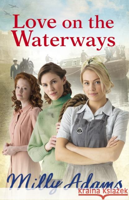 Love on the Waterways Adams, Milly 9781784756925 Cornerstone - książka