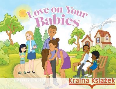 Love on Your Babies Lateefah S Butts 9780228873594 Tellwell Talent - książka