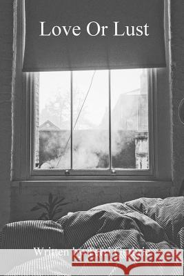 Love Or Lust: A Young Women's Quest For Love Guthrie, Terri Sierra 9781732118133 Radiance Publishing, LLC - książka