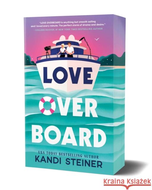 Love Overboard Steiner, Kandi 9781923232105 Arndell - książka