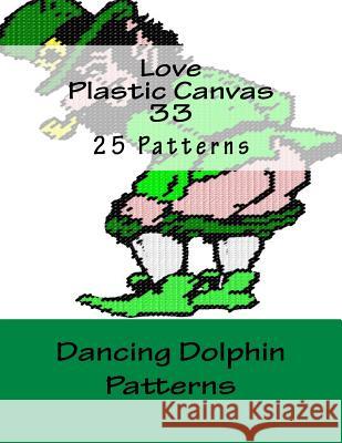 Love Plastic Canvas 33 Dancing Dolphin Patterns 9781537190099 Createspace Independent Publishing Platform - książka