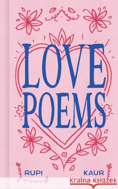 Love Poems Rupi Kaur 9798881606343 Andrews McMeel Publishing - książka