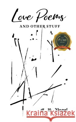 Love Poems and other Stuff E R Vogel 9781646209040 Writers Republic LLC - książka