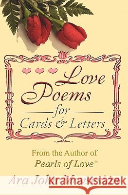 Love Poems for Cards and Letters Ara John Movsesian 9780916919047 Electric Press - książka