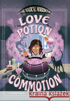 Love Potion Commotion Kristen Aguilar George Ermos 9781669084266 Stone Arch Books - książka