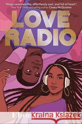 Love Radio Ebony LaDelle 9781801313452 Usborne Publishing Ltd - książka