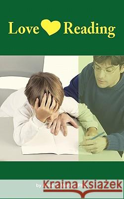 Love Reading: How to Help Your Child Improve Their Reading Skills. Marfey, Anne K. 9781452053912 Authorhouse - książka