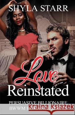 Love Reinstated Shyla Starr 9781773500577 Revelry Publishing - książka