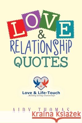 Love & Relationship Quotes Aidy Thomas 9781664115637 Xlibris UK - książka