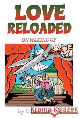 Love Reloaded: On Waking up Edsel Terrick   9781957575704 Goldtouch Press, LLC - książka
