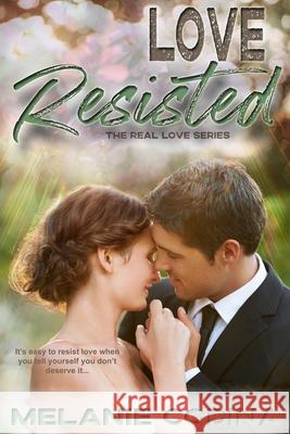 Love Resisted Melanie Codina Madison Seidler Regina Wamba 9781492946854 Createspace - książka