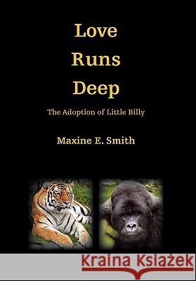 Love Runs Deep Maxine E. Smith 9781453545805 Xlibris Corporation - książka