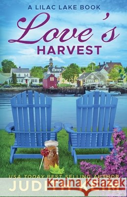 Love's Harvest Judith Keim 9781962452908 Wild Quail Publishing - książka