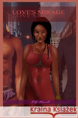 Love's Mirage Monib Monica Betts Anelda L. Attaway Isaac Brown 9781735787435 Jazzy Kitty Publications - książka