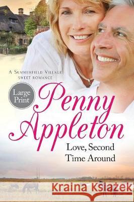 Love, Second Time Around: Large Print Appleton Penny 9781912105847 Curl Up Press - książka