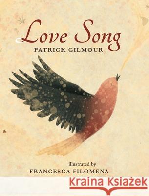 Love Song Patrick Gilmour Francesca Filomena 9781734769135 Junco Books - książka