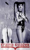 Love Song of the Dominatrix Cat Scarlett 9780352341068 Nexus (UK)