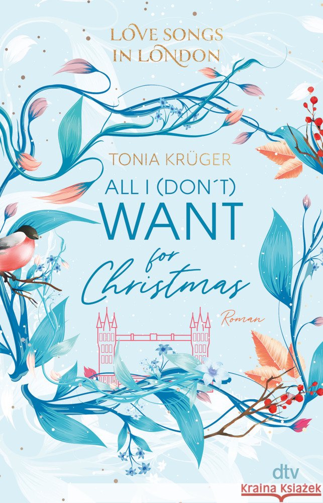 Love Songs in London - All I (don't) want for Christmas Krüger, Tonia 9783423740845 DTV - książka