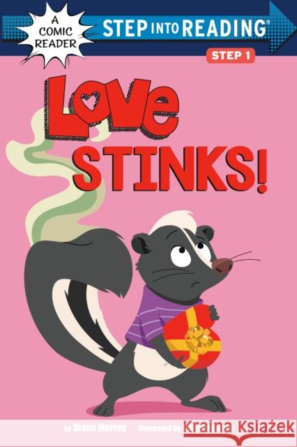 Love Stinks! Diana Murray Gal Weizman 9780593488454 Random House Books for Young Readers - książka
