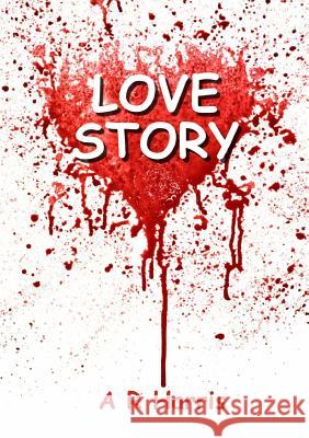 Love Story A R Harris 9780244159139 Lulu.com - książka