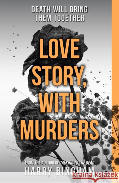 Love Story, With Murders: A chilling British detective crime thriller Harry Bingham 9781409137238 ORION - książka