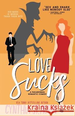 Love Sucks Cynthia St Aubin   9781648394386 Oliver-Heber Books - książka