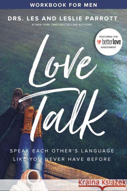 Love Talk Workbook for Men: Speak Each Other's Language Like You Never Have Before Les Parrott Leslie Parrott 9780310359227 Zondervan - książka