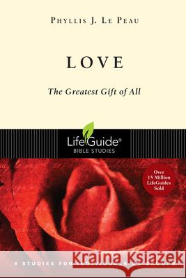 Love: The Greatest Gift of All Phyllis J. L 9780830830831 InterVarsity Press - książka