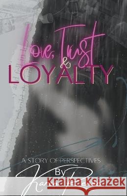 Love, Trust & Loyalty K Renee Hart   9798215810866 K.Renee Hart - książka