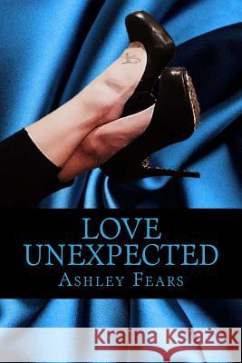 Love Unexpected Ashley Fears 9781508559436 Createspace - książka