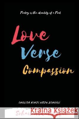 Love Verse Compassion Sohail Abdul Hoque 9789390354818 Tingle Books - książka