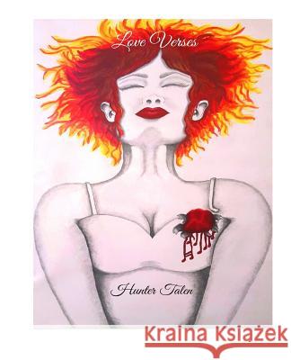 Love Verses Hunter Talen Hunter Talen Hunter Talen 9781530796533 Createspace Independent Publishing Platform - książka