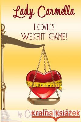 Love Weight Game Carmella Natale 9781943240098 Boss Lady Enterprises LLC - książka