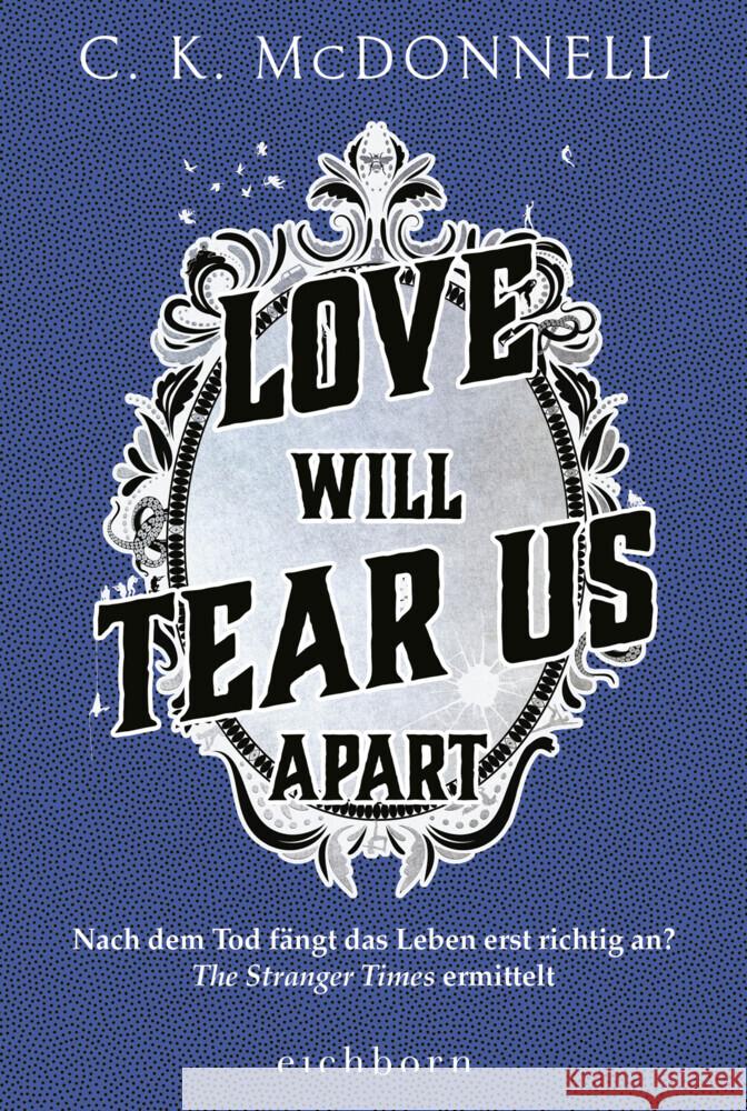 Love Will Tear Us Apart McDonnell, C. K. 9783847902034 Eichborn - książka
