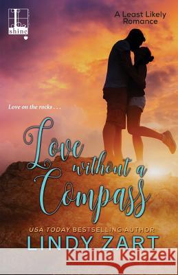 Love Without a Compass Lindy Zart 9781516105830 Kensington Publishing Corporation - książka