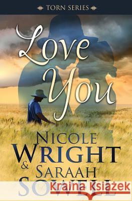 Love You MS Saraah Sowell MS Nicole Wright 9781514343456 Createspace - książka