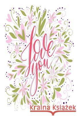 Love You. Tara Berg 9781793024817 Independently Published - książka