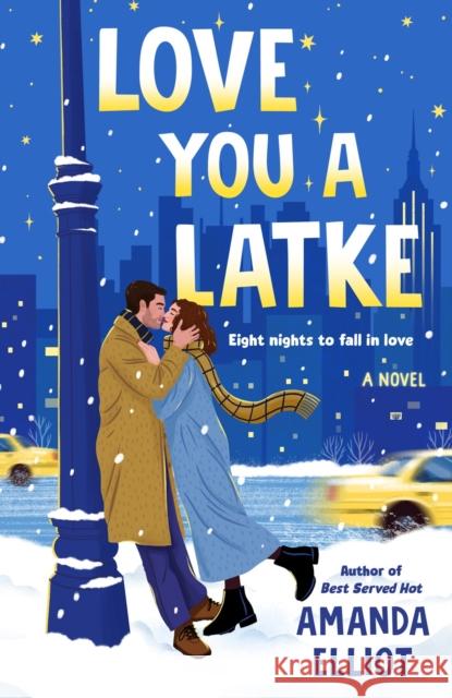 Love You a Latke Amanda Elliot 9780593815830 Penguin Putnam Inc - książka