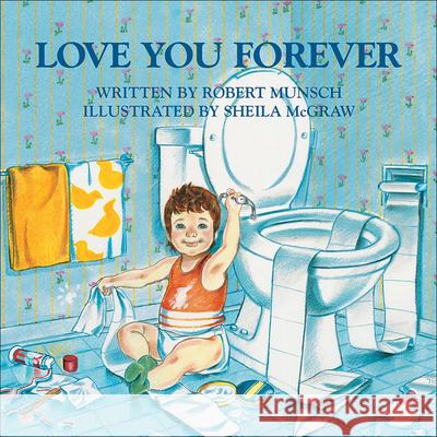 Love You Forever Robert N. Munsch 9780833524652 Tandem Library - książka