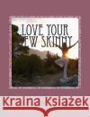 Love Your New Skinny: A guide to finding and loving your new fitness plan Thomas, Cressida 9781494926786 Createspace
