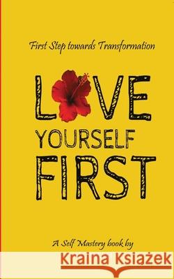 Love yourself First Avinash 9798665597393 Independently Published - książka